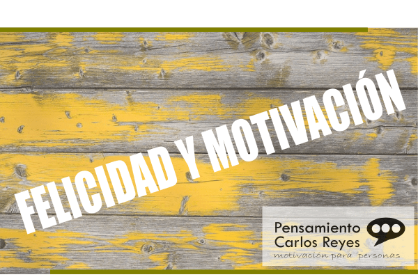 La Clave Definitiva para estar más #Motivado y #Feliz
